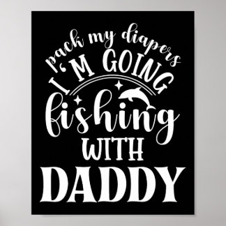 Poster Préparez mes couches, je vais pêcher avec papa 