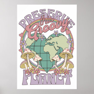 Poster Préserver Cette Planète Groovy Rétro Terre Champig