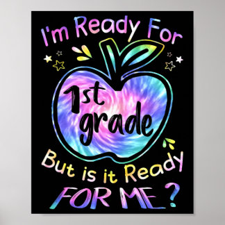 Poster Prêt pour le T-shirt Tie-Dye de 1re année Retour à