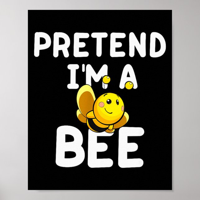 Poster Pretend I'm A Bee Funny Lazy Easy Halloween Costum (Devant)