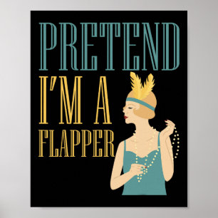 Poster Prétendre que je suis un Flapper Bobbed Hallo sous