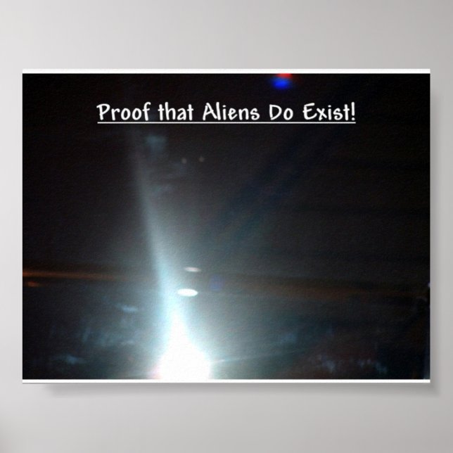 Poster Preuve que les Aliens existent (Devant)
