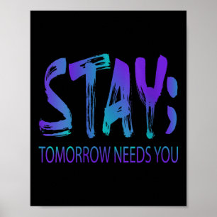 Poster Prévention du suicide pour femmes Stay Tomorrow Ne