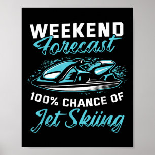 Poster Prévisions de week-end ski nautique drôle moto de