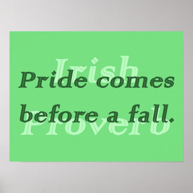 Poster Pride arrive avant une chute - proverbe irlandais (Devant)
