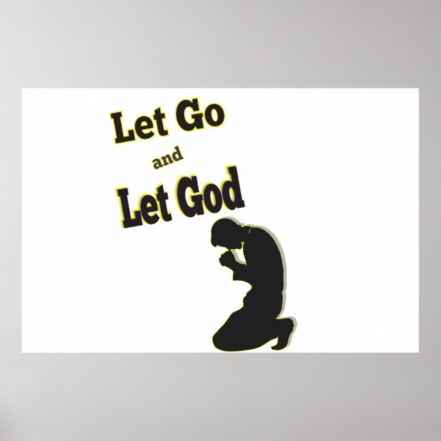 Poster Prier Kneeling Man Let Go Let God (Devant)