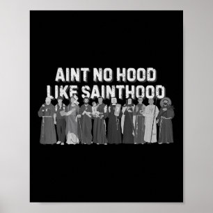 Poster Prière de foi religieuse catholique Aint No Hood L