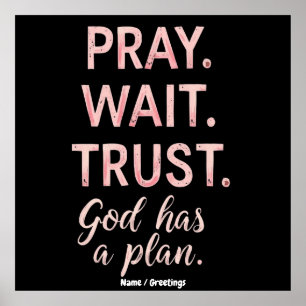 Poster Priez Attendez Croyez – Dieu a un Plan Inspirant 