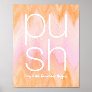 Poster Priez jusqu'à ce que quelque chose se produise