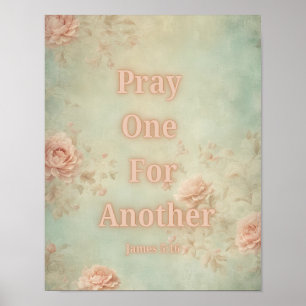Poster Priez les uns pour les autres - Jacques 5:16
