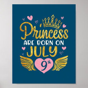 Poster Princesse Née Le 9 Juillet Joyeux Anniversaire