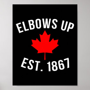 Poster Pro Canada Elbows Up Établie en 1867