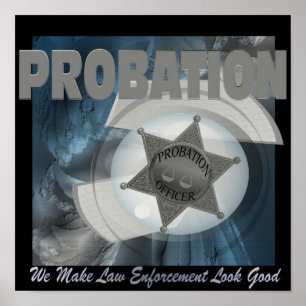 Poster Probation - Nous faisons application de la loi...