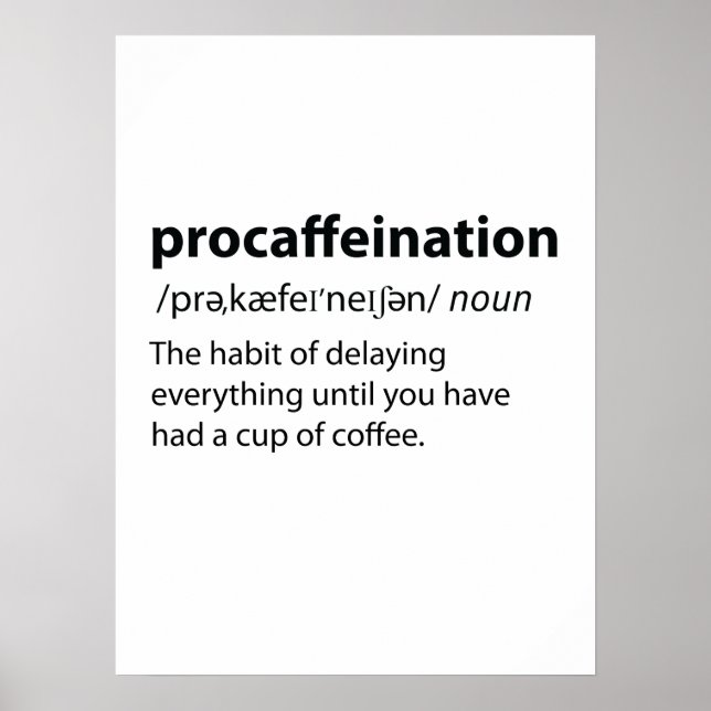 Poster Procaffination Funny Dictionnaire Définition (Devant)