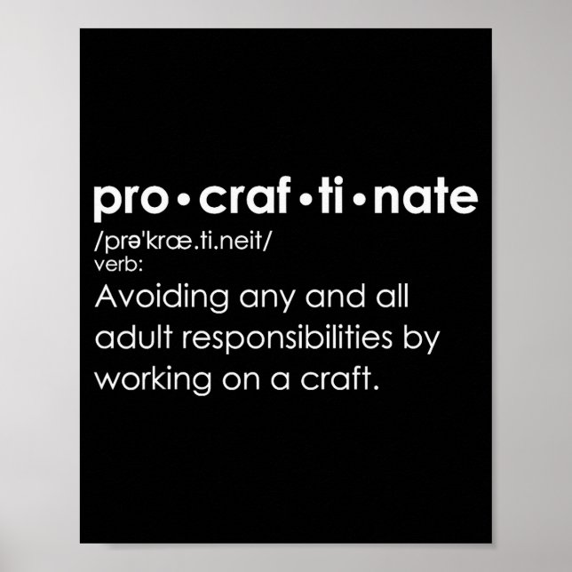 Poster Procraftinate Definition - Avoiding Any And All Ad (Devant)