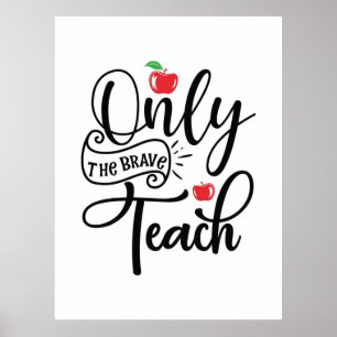 Poster Professeur Cadeaux   Seul Le Brave Enseignant