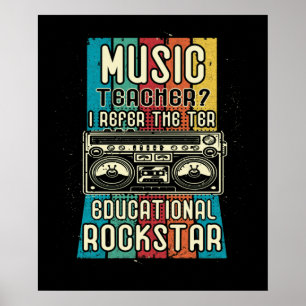 Poster Professeur De Musique Je Préfère Le Terme Éducatif