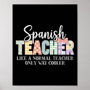 Poster Professeur d'espagnol comme un professeur normal m