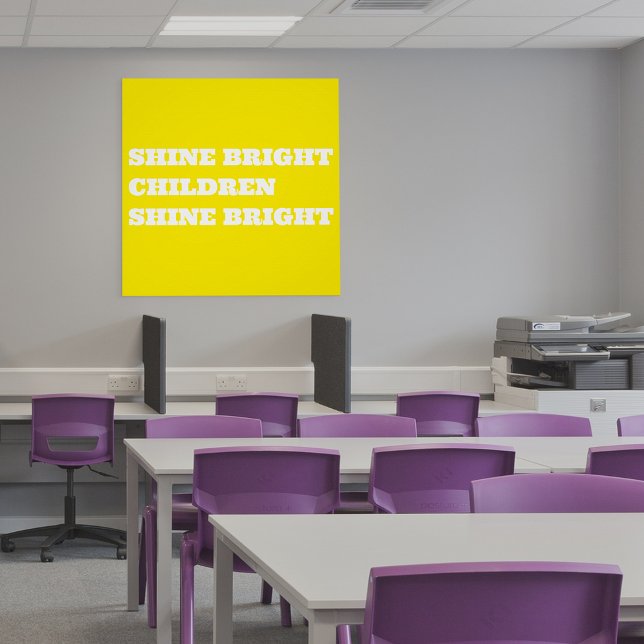 Poster Professeur en classe Affirmation positive (Shine Bright Children Shine Bright Poster)