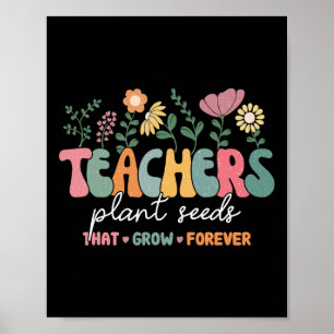 Poster Professeurs Groovy Plantent Des Graines Qui Pousse