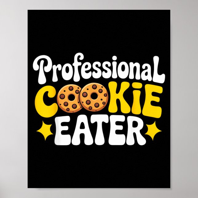 Poster Professional Cookie Eater Cookie Lover Chocolate C (Devant)