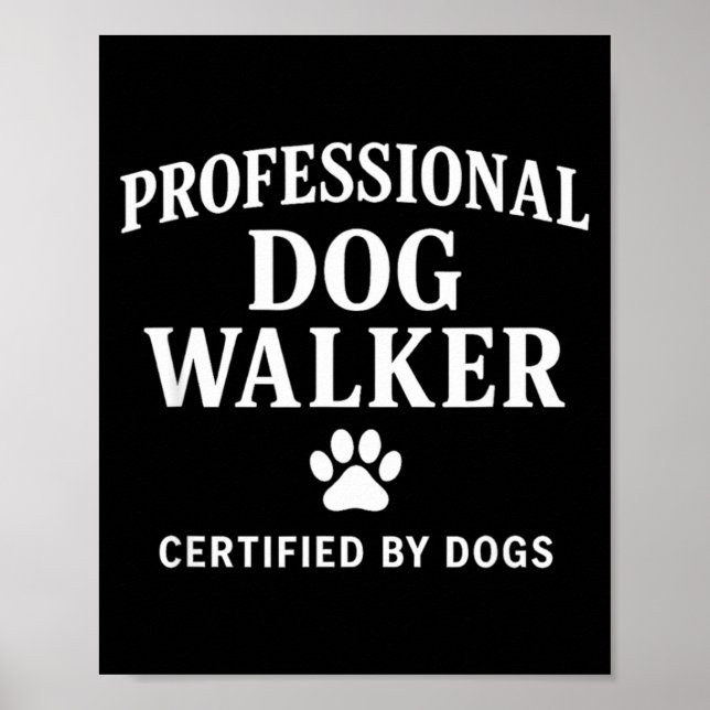Poster Professional Dog Walker - Certified By Dogs Gift  (Devant)