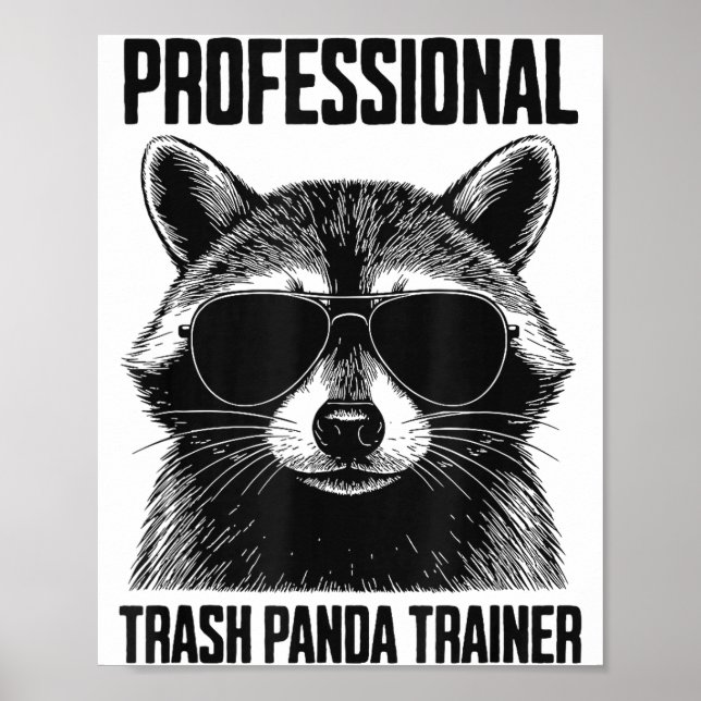 Poster Professional Trash Panda Trainer  (Devant)