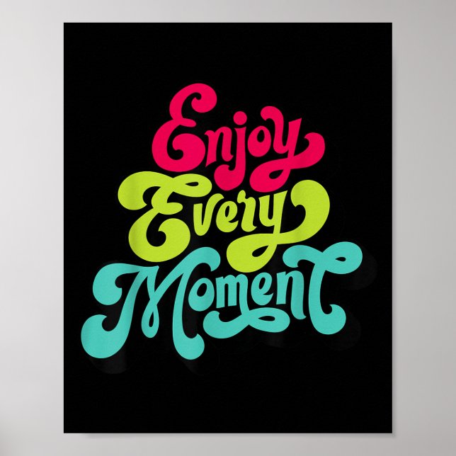 Poster Profitez de chaque instant, Citations , Profitez  (Devant)