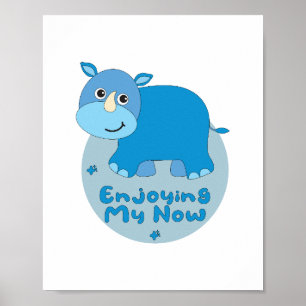 Poster Profitez de mon maintenant Kawaii mignon rhino ble