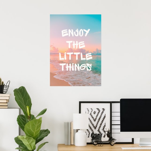 Poster Profitez des petites choses (Bureau à domicile)