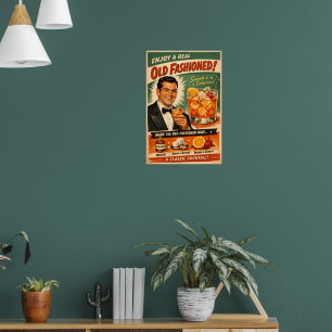 Poster Profitez d'un véritable Old Fashioned