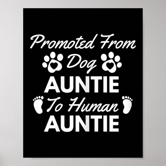 Poster Promoted From Dog Aunt To Human Aunt Cute Auntie N (Devant)