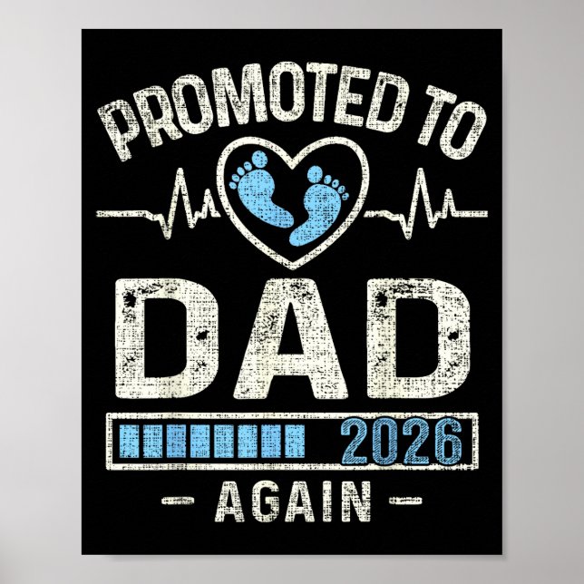 Poster Promoted To Dad Again 2026 Expecting Baby Soon To  (Devant)