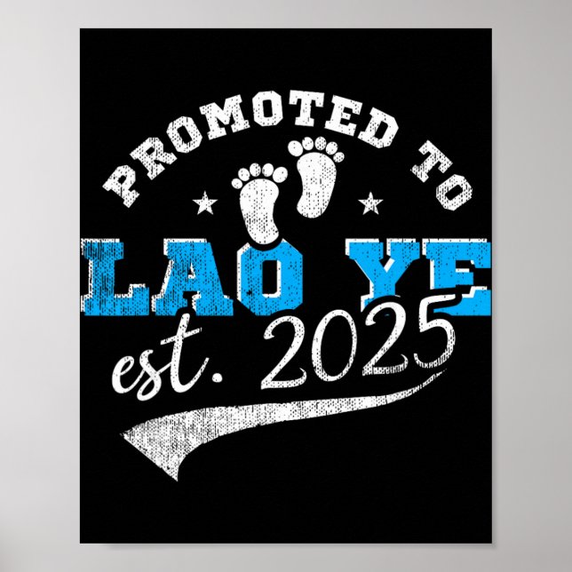 Poster Promoted To Lao Ye Est 2025 Proud New Grandpa Vint (Devant)