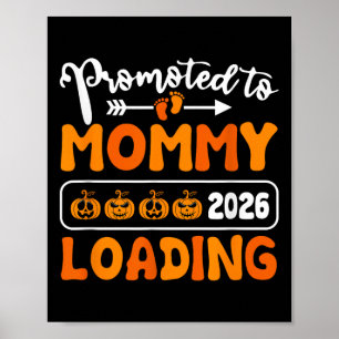 Poster Promu À Mommy 2026 Chargement Citrouille Halloween