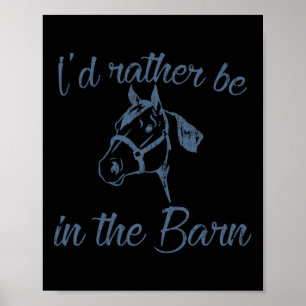 Poster Propriétaire De Cheval Je Préférerais Être Dans La