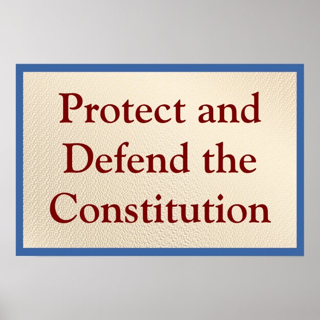 Poster Protect and Defend the Constitution (Devant)