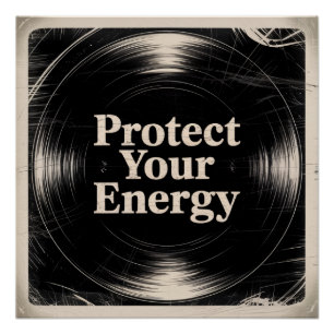 Poster Protégez Votre Énergie