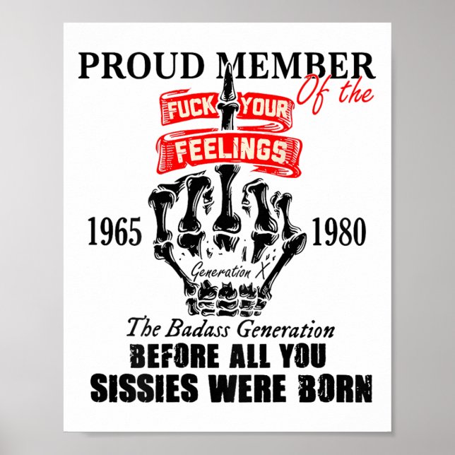 Poster Proud Member Of The 1965-1980 Generation X Bad Gen (Devant)