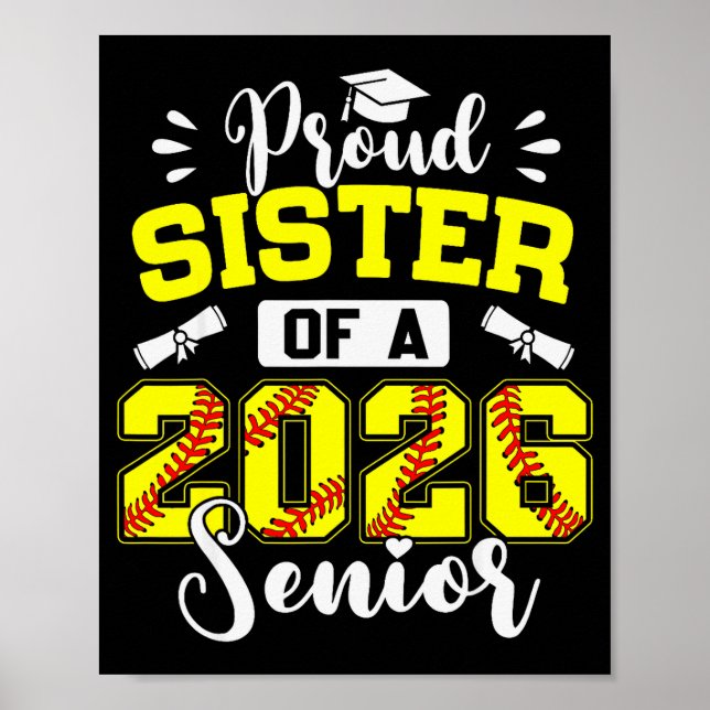 Poster Proud Sister Of A 2026 Senior Softball Graduate  (Devant)