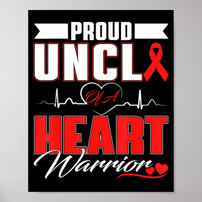 Poster Proud Uncle Of A Heart Warrior Heart Disease Aware (Devant)