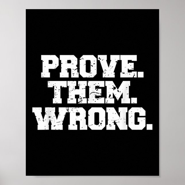 Poster Prove Them Wrong Workout Training Motivation Logo  (Devant)