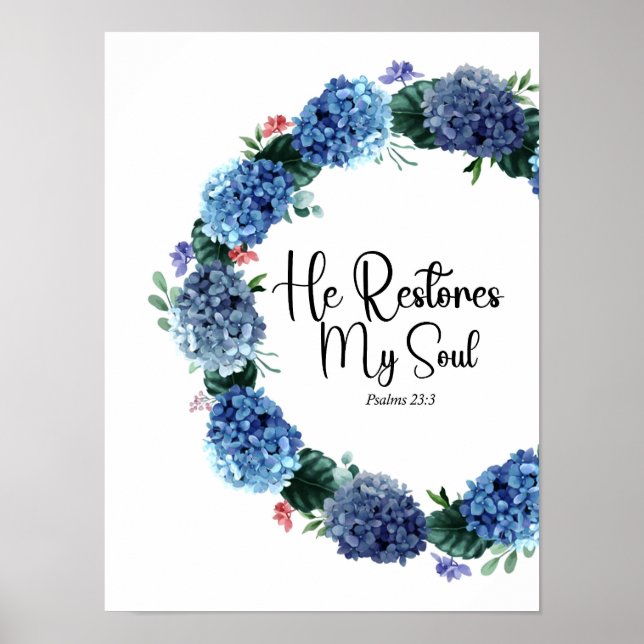 Poster Psalm 23:3 He Restores My Soul (Devant)