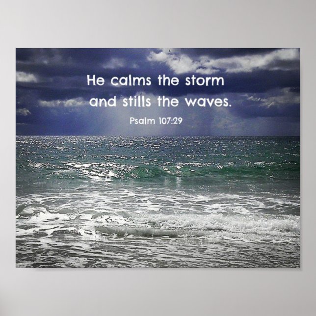 Poster Psaume 107:29 He calms the storm and stills the... (Devant)