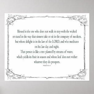 Poster psaume 1, ou es not walk in step with the wicked,