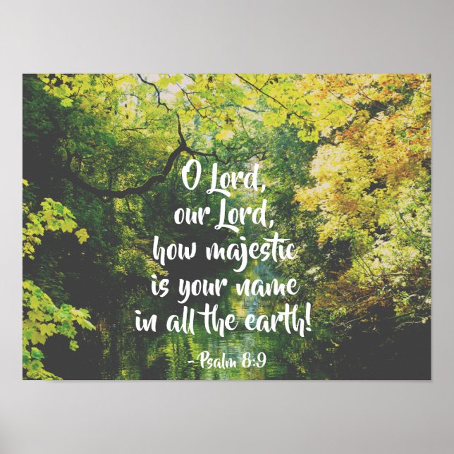 Poster Psaume 8:9 O Lord, How Majestic is Your Name (Devant)