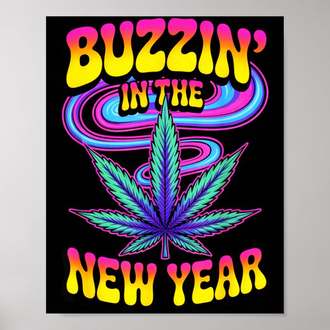 Poster Psychedelic Weed Buzzing In New Year 2026 Funny  (Devant)