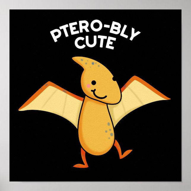 Poster Pterobly mignon Pterodactyl Pun Dark BG (Devant)