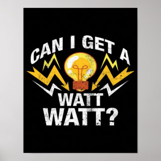 Poster Puis-je avoir un Watt Watt ? - Funny Electricien