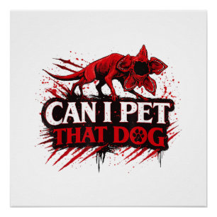 Poster Puis-je caresser ce chien Citation drôle d'amateur
